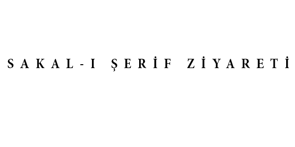 Sakal ı Şerif Ziyareti